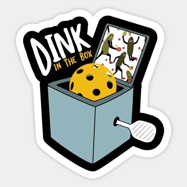 Pickleball Dink in the Box Sticker by whyitsme